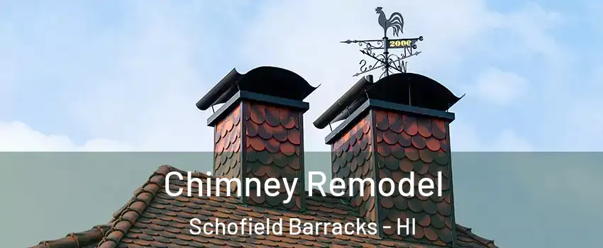  Chimney Remodel Schofield Barracks - HI