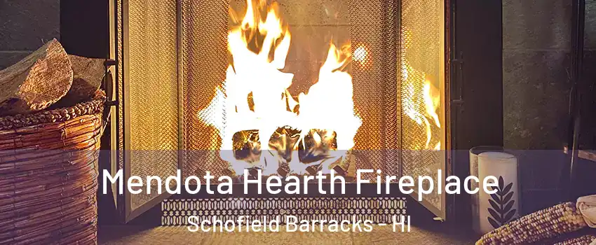  Mendota Hearth Fireplace Schofield Barracks - HI